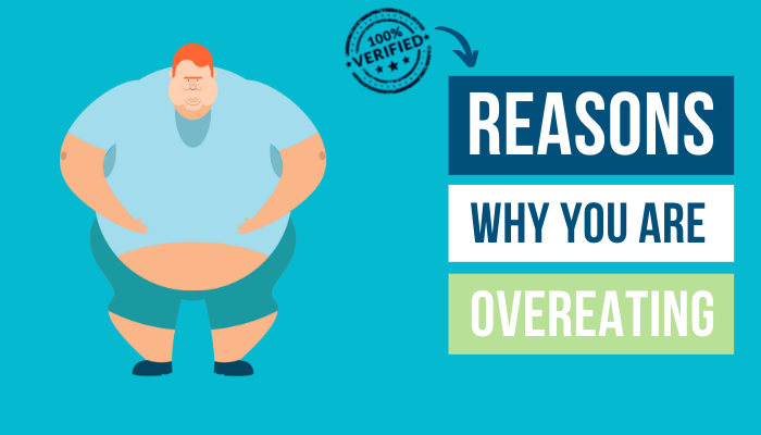why you are overeating