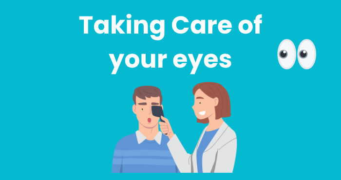 taking care of your eyes