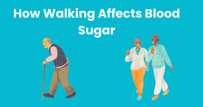 how walking can affect blood sugar