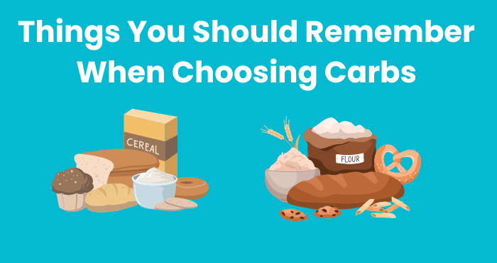 Things You Should Remember When Choosing Carbs