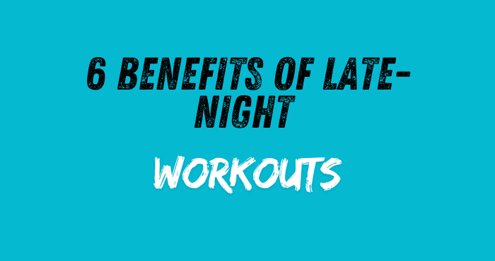 late night workouts